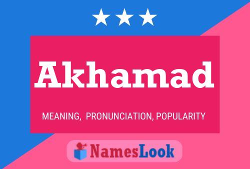 Akhamad Name Poster