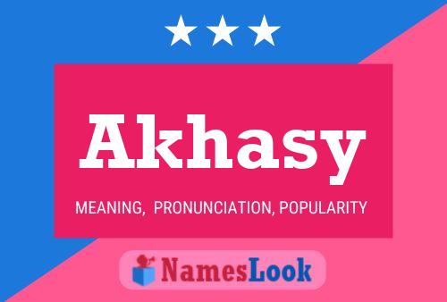 Akhasy Name Poster