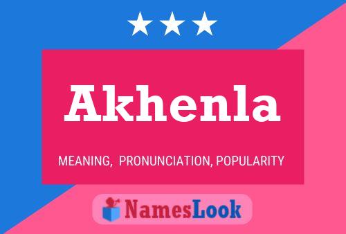 Akhenla Name Poster