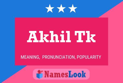 Akhil Tk Name Poster