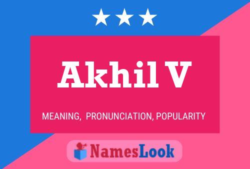 Akhil V Name Poster