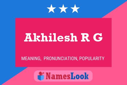 Akhilesh R G Name Poster