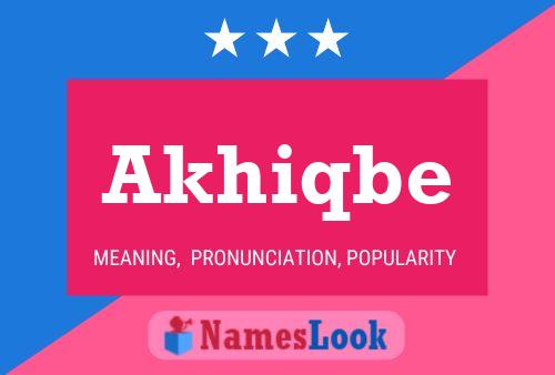 Akhiqbe Name Poster