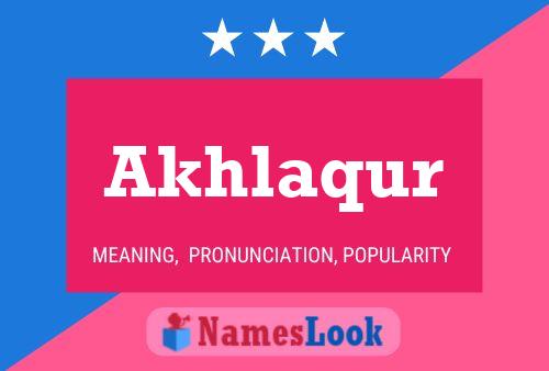 Akhlaqur Name Poster