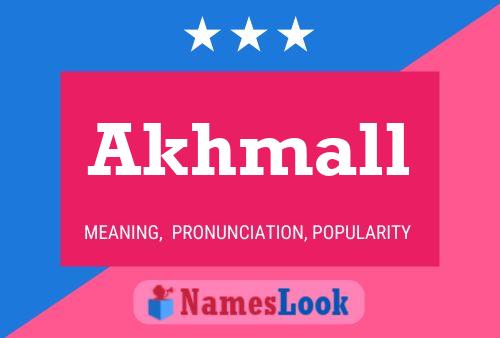 Akhmall Name Poster