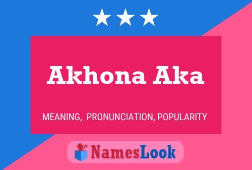 Akhona Aka Name Poster