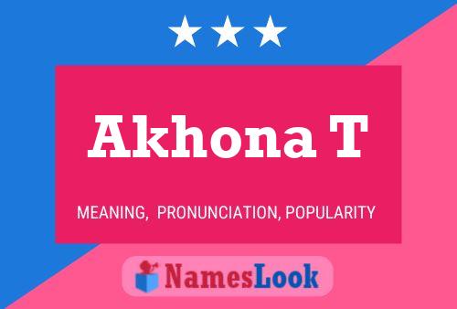 Akhona T Name Poster