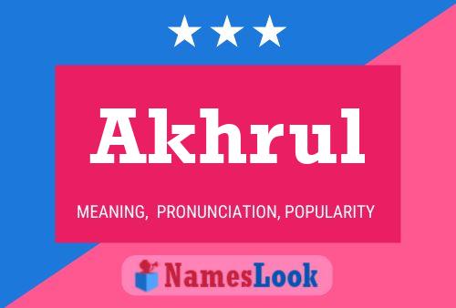 Akhrul Name Poster