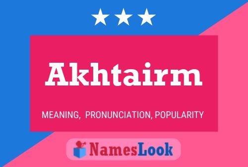 Akhtairm Name Poster