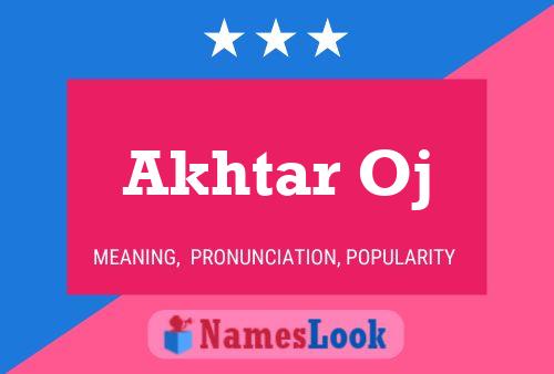 Akhtar Oj Name Poster