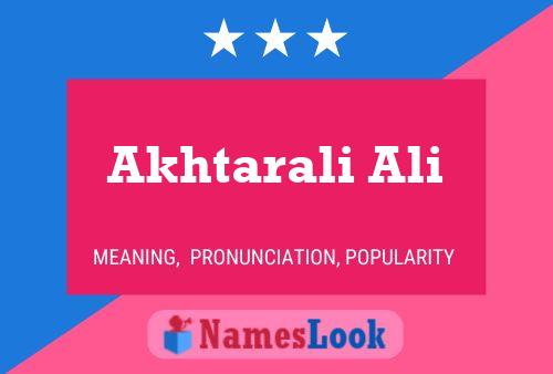 Akhtarali Ali Name Poster