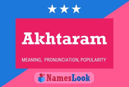 Akhtaram Name Poster