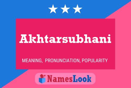 Akhtarsubhani Name Poster