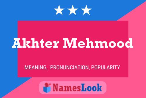 Akhter Mehmood Name Poster