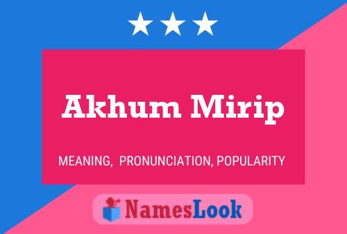 Akhum Mirip Name Poster