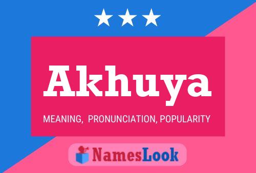 Akhuya Name Poster