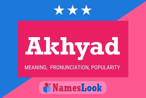 Akhyad Name Poster