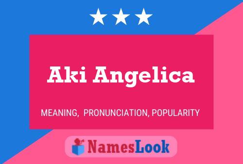 Aki Angelica Name Poster