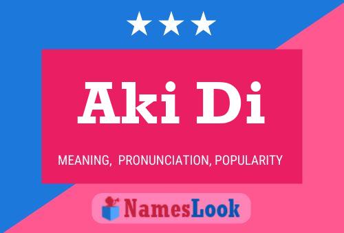 Aki Di Name Poster