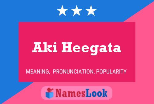 Aki Heegata Name Poster