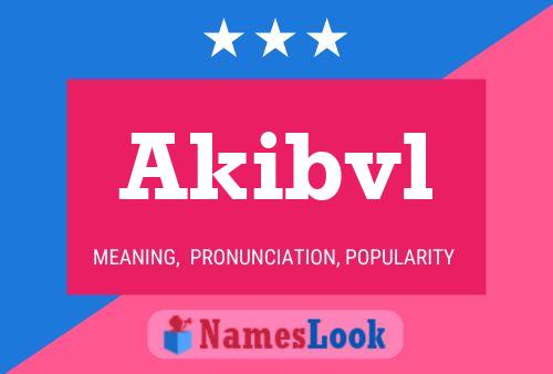 Akibvl Name Poster