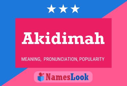 Akidimah Name Poster