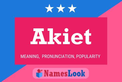 Akiet Name Poster