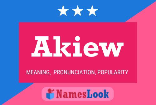 Akiew Name Poster