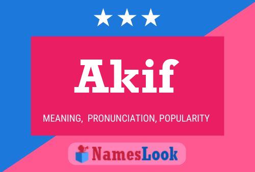 Akif Name Poster