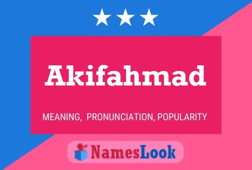 Akifahmad Name Poster