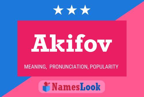 Akifov Name Poster