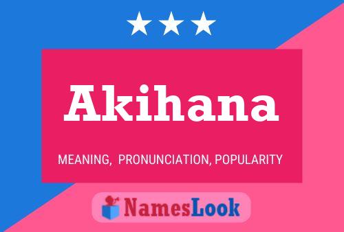 Akihana Name Poster