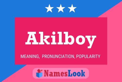 Akilboy Name Poster