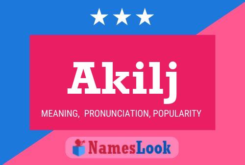 Akilj Name Poster