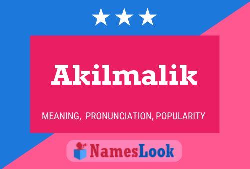 Akilmalik Name Poster