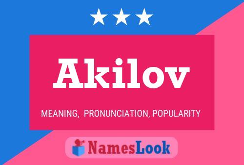 Akilov Name Poster