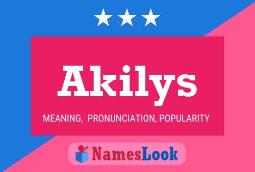 Akilys Name Poster