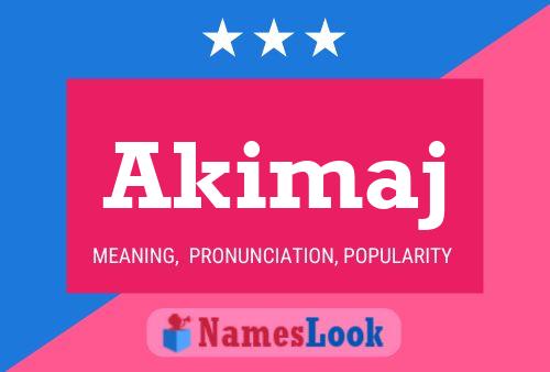 Akimaj Name Poster