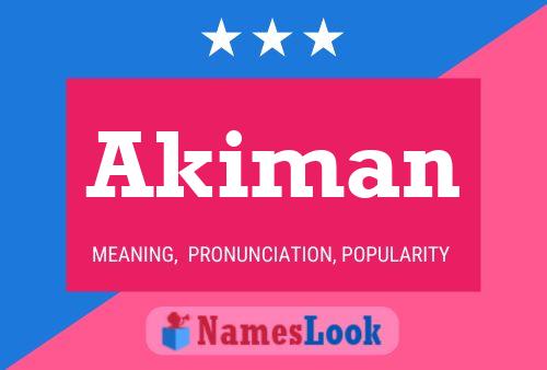 Akiman Name Poster