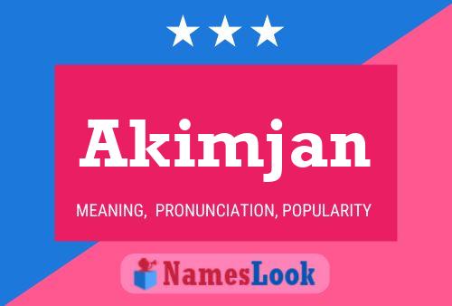 Akimjan Name Poster