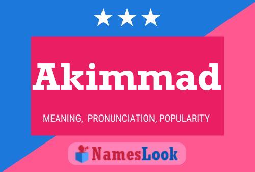 Akimmad Name Poster