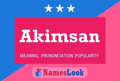 Akimsan Name Poster