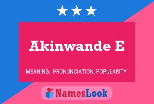 Akinwande E Name Poster