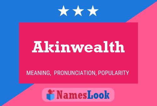 Akinwealth Name Poster