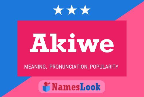 Akiwe Name Poster