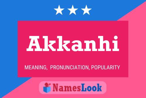 Akkanhi Name Poster