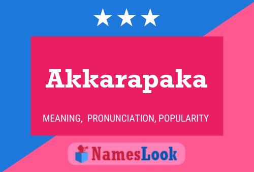 Akkarapaka Name Poster