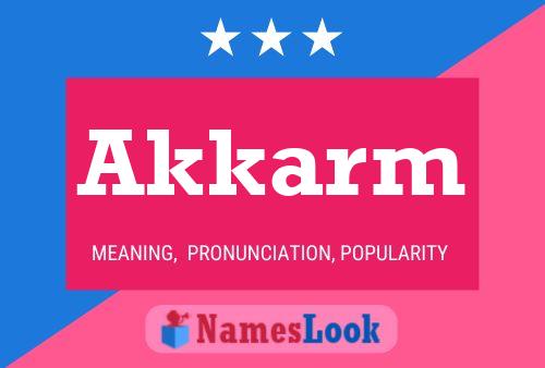 Akkarm Name Poster