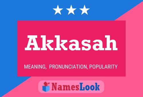 Akkasah Name Poster