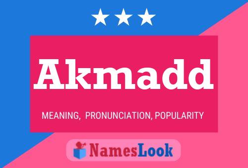 Akmadd Name Poster